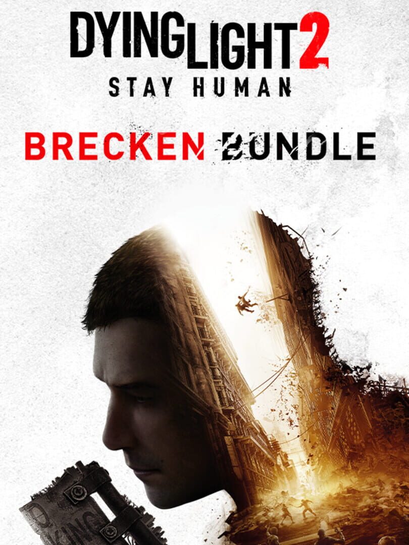 Dying Light 2: Stay Human - Brecken Bundle