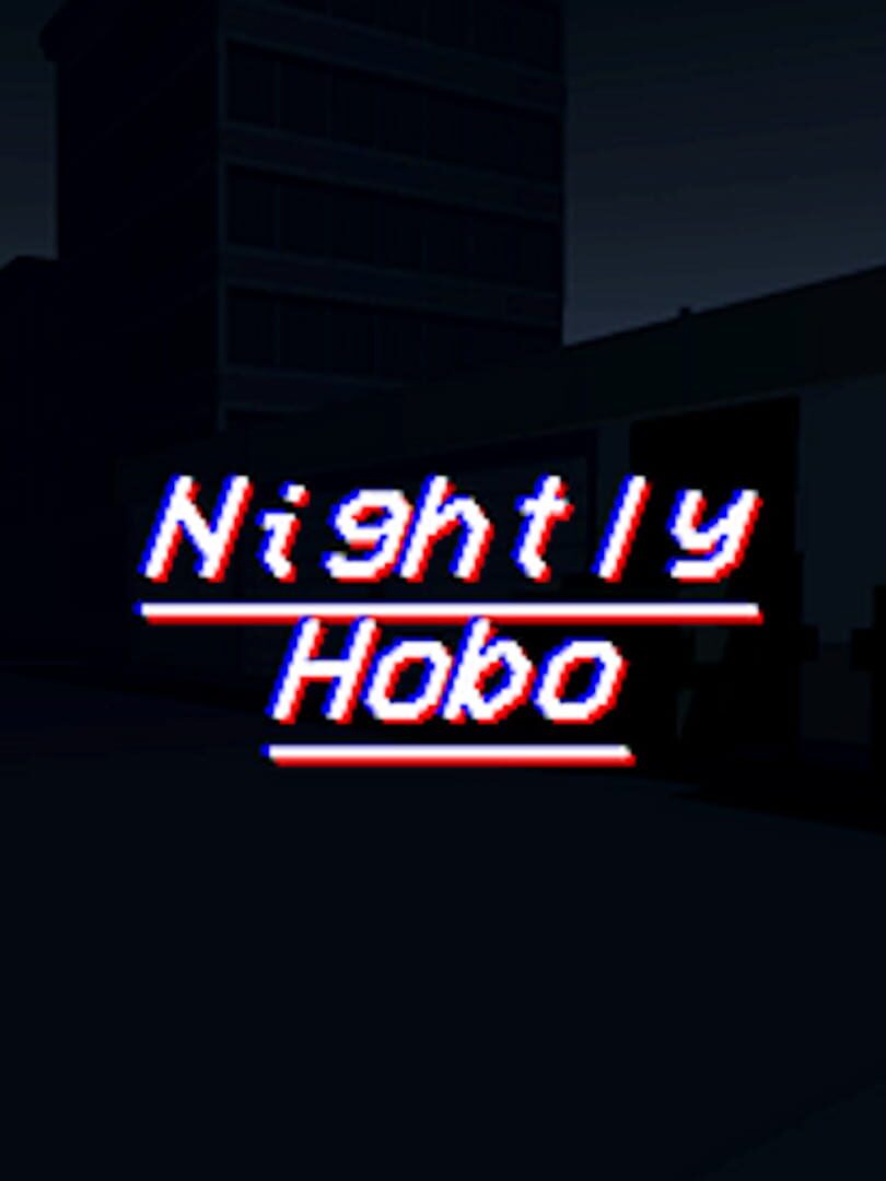 Nightly Hobo