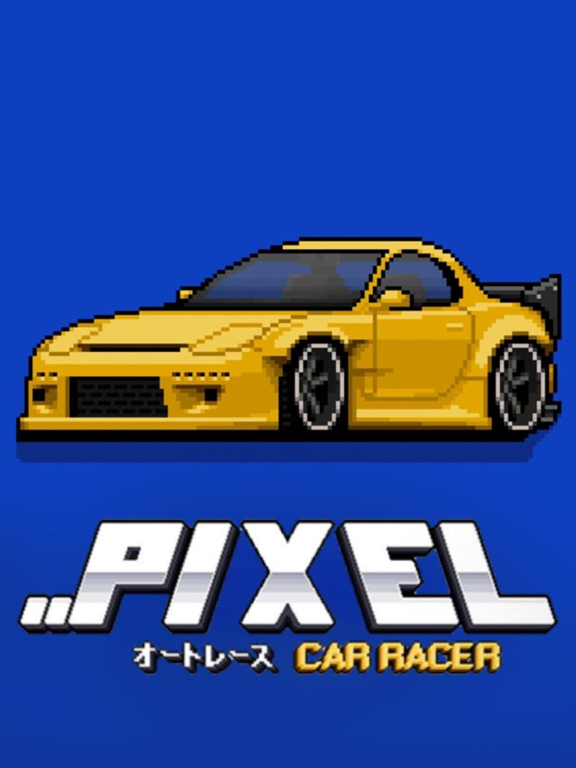 Pixel Car Racer (2016)