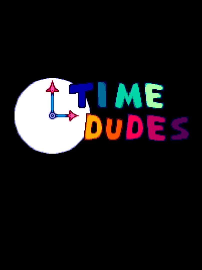 Time Dudes (2025)