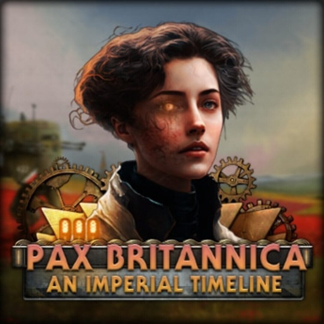 Pax Britannica: An Imperial Timeline (2025)