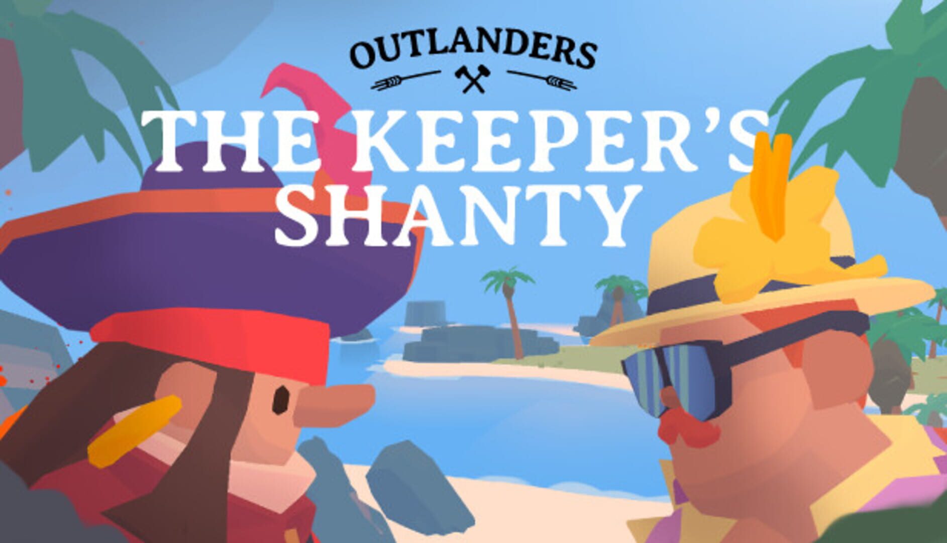 DLC : Outlanders: The Keeper's Shanty