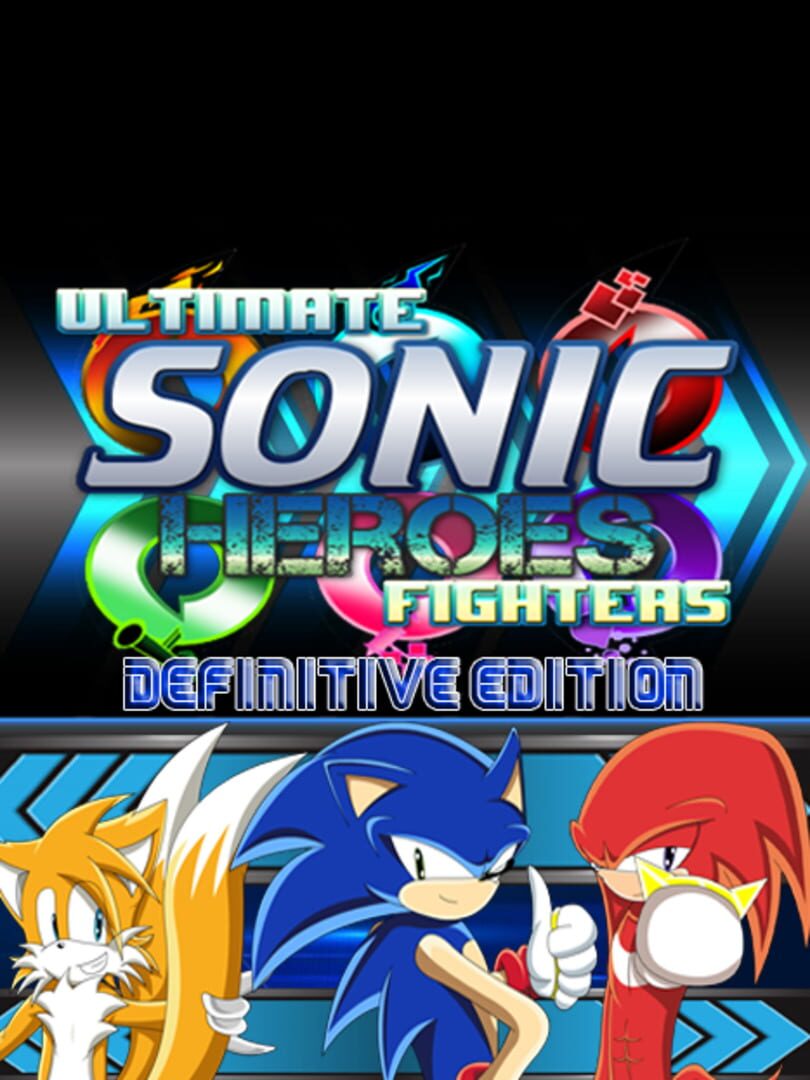 Ultimate Sonic Heroes Fighters: Definitive Edition cover art