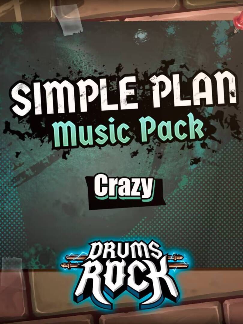 Drums Rock: Simple Plan - 'Crazy' cover art