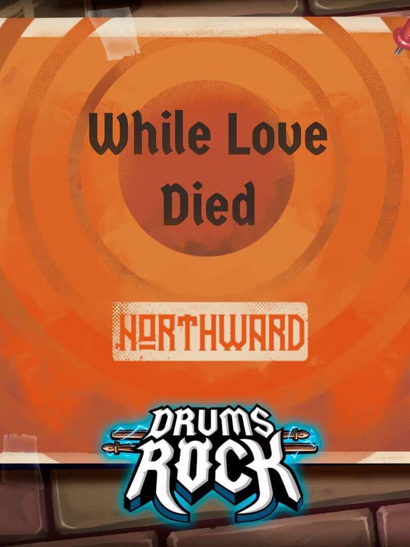 Drums Rock: Northward - 'While Love Died' cover art