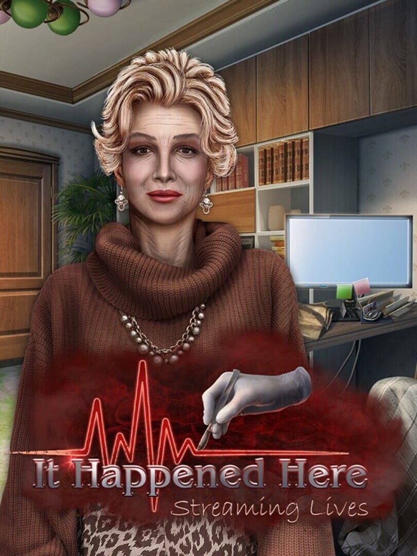 Jeu : It Happened Here: Streaming Lives