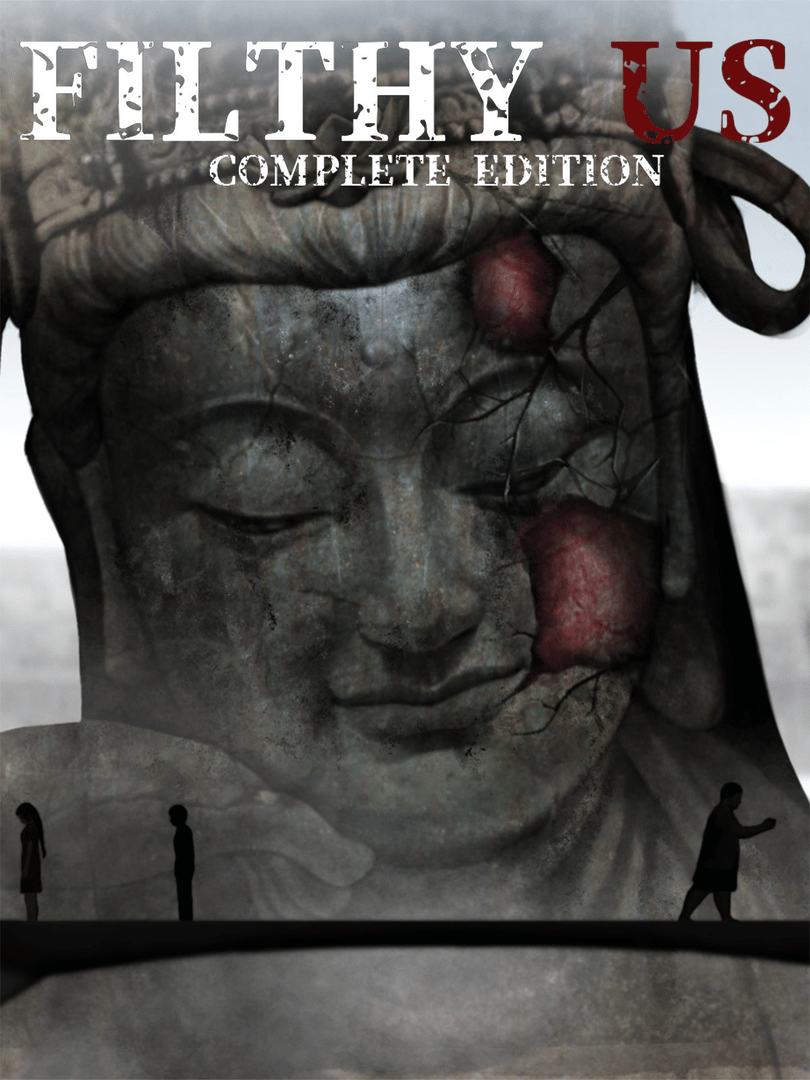 Filthy Us: Complete Edition Cover