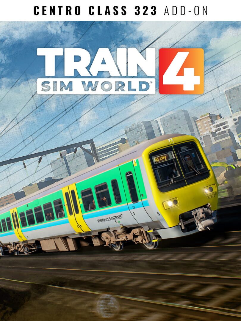Train Sim World 4: Centro Regional Railways BR Class 323