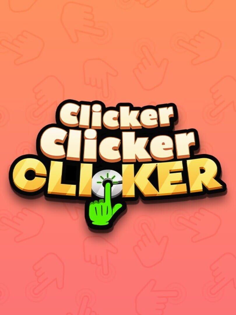 Jeu : Clicker Clicker Clicker