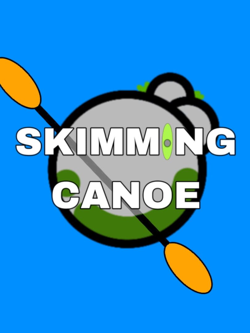 Skimming Canoe