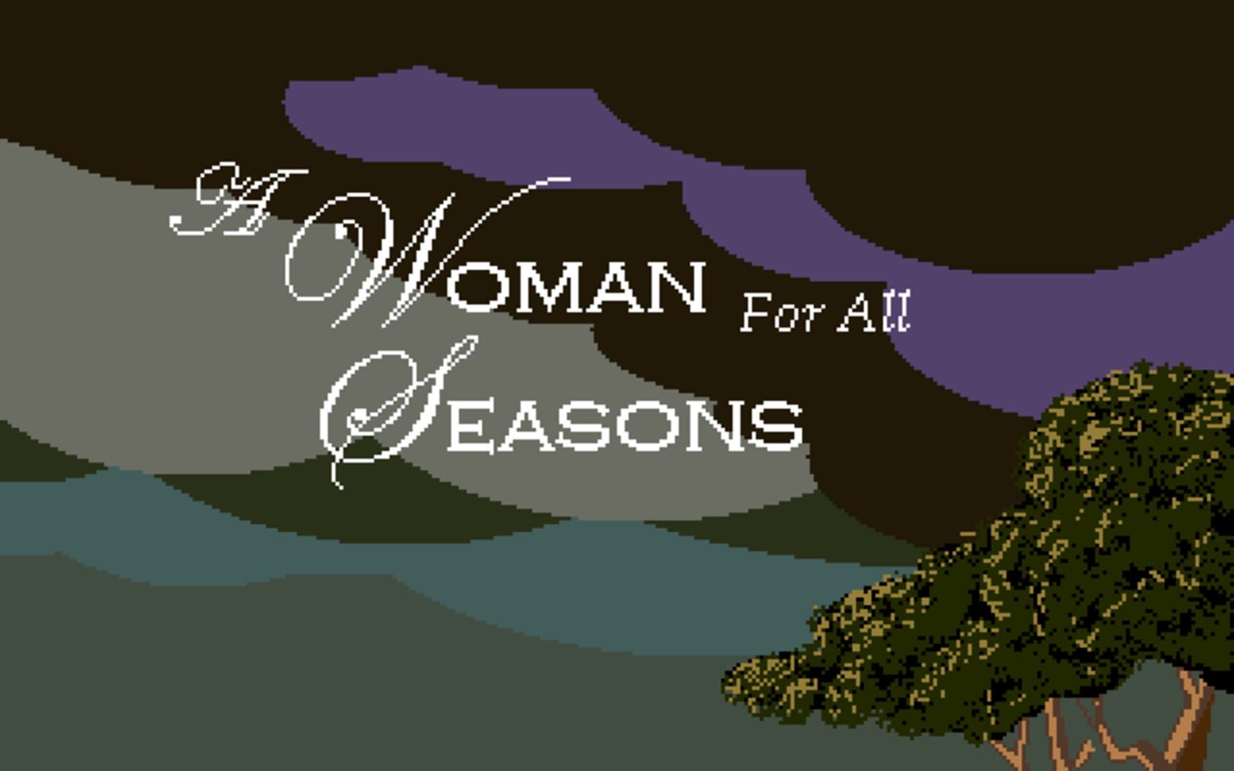 Jeu : A Woman for All Seasons