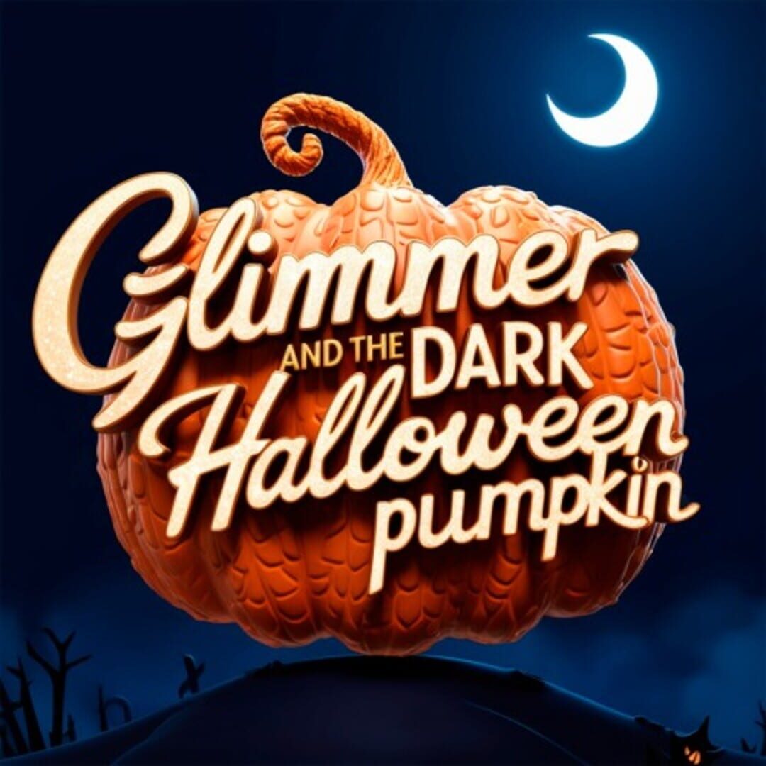 Glimmer and the Dark Halloween Pumpkin cover art