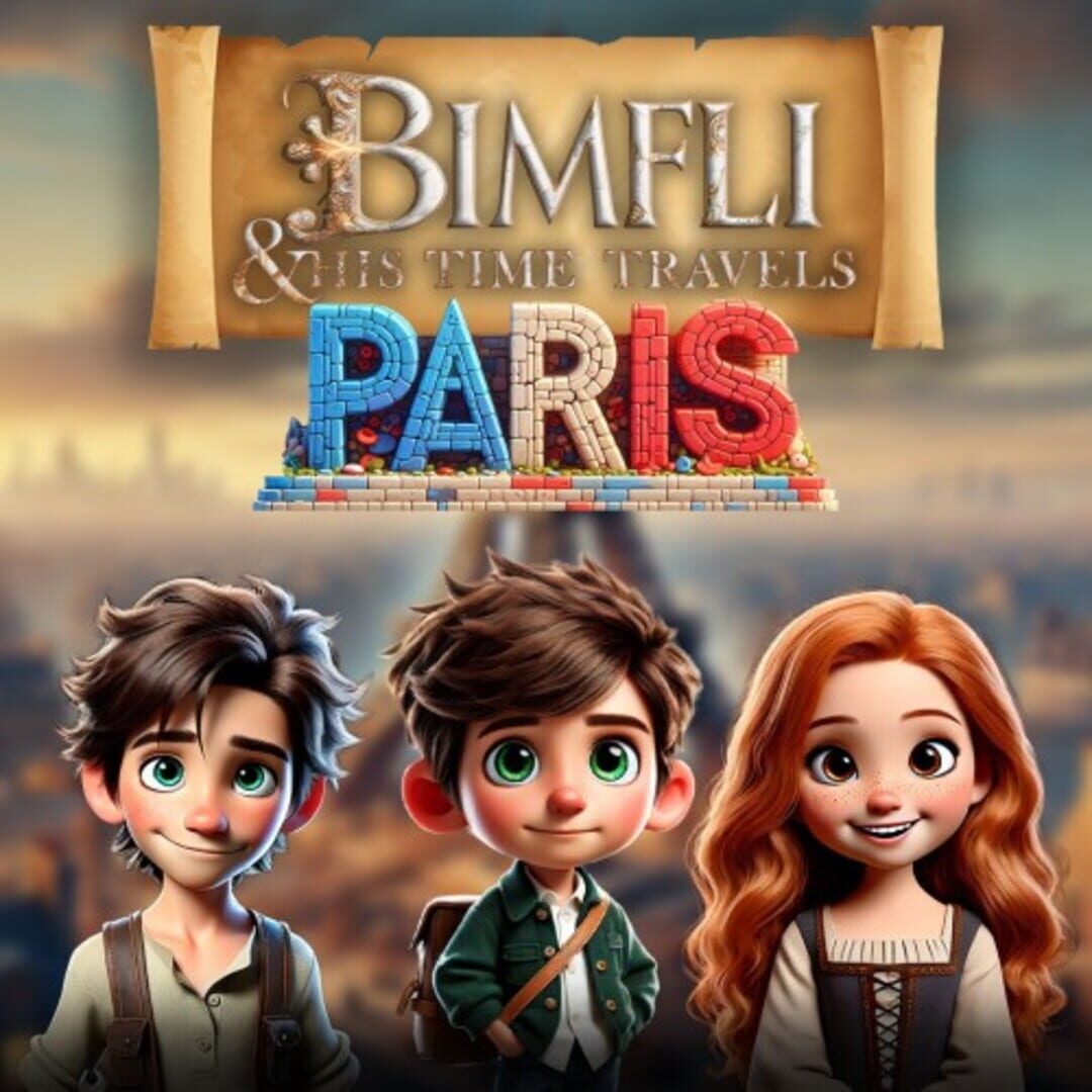 Bimfli & His Time Travels: Paris cover art