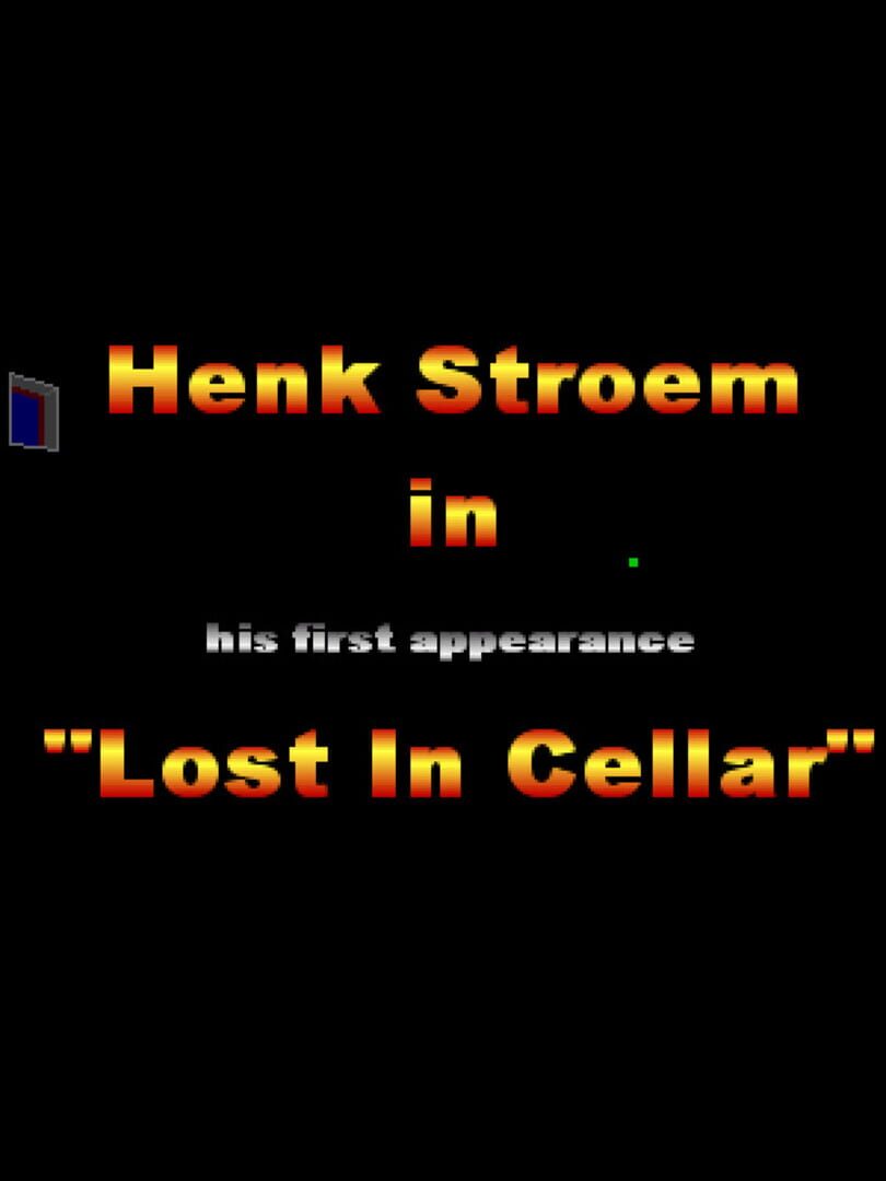 Henk Stroem in: Lost in Cellar (2004)