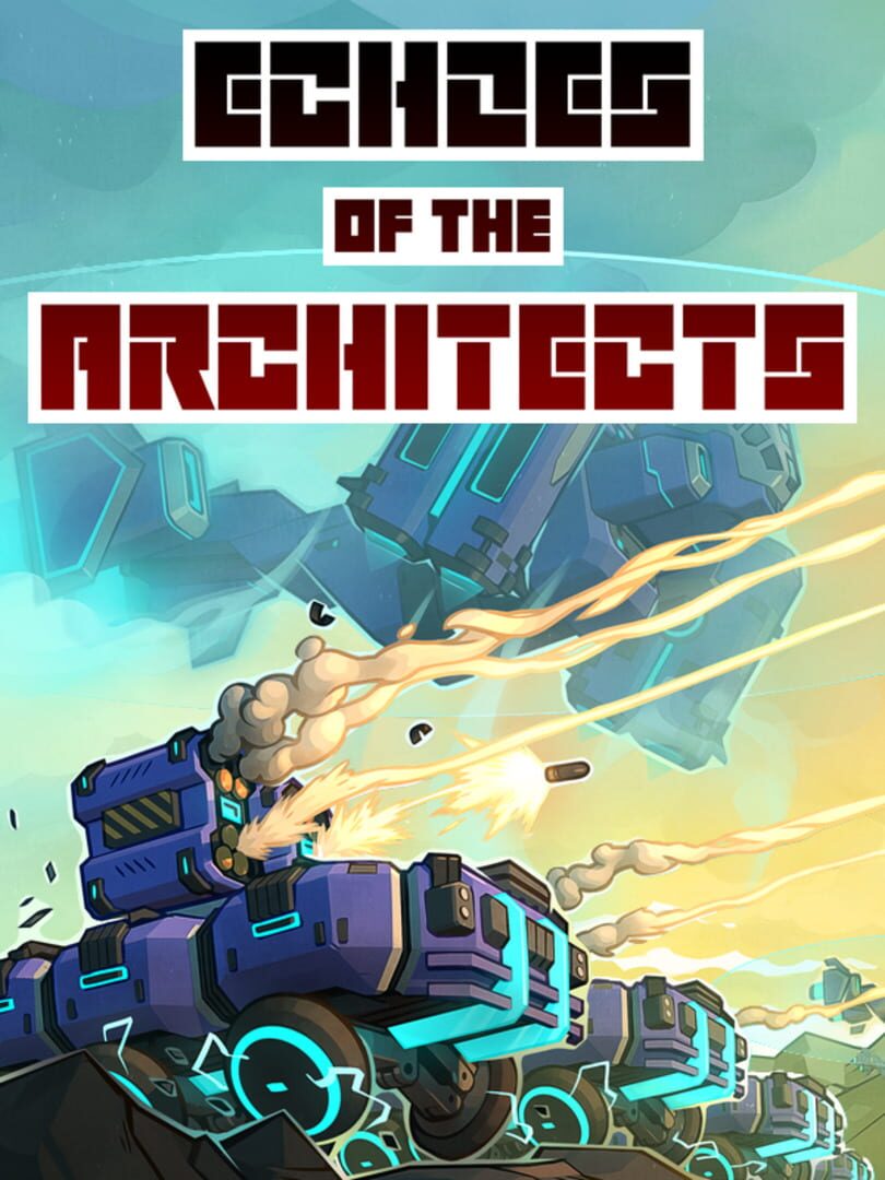 Echoes of the Architects (2025)