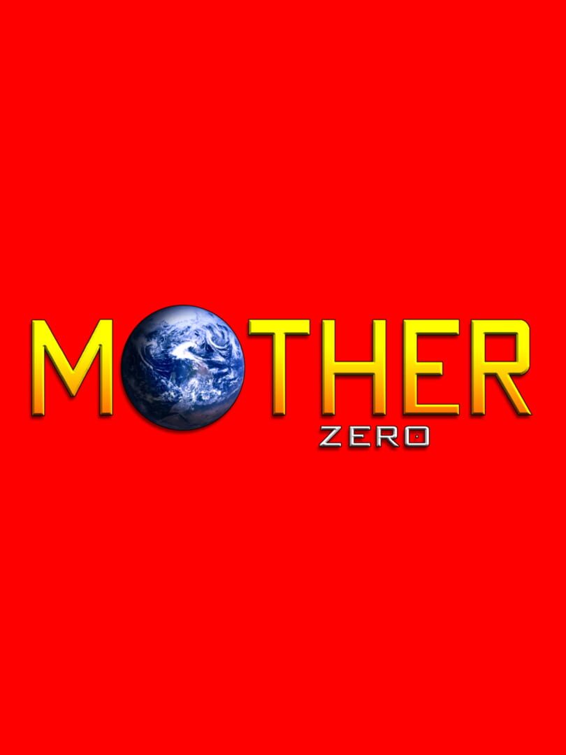 Mother Zero (2025)