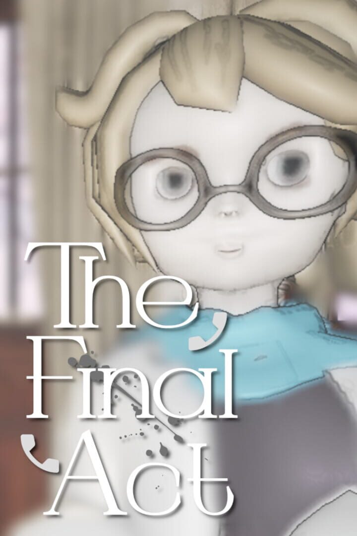 The Final Act