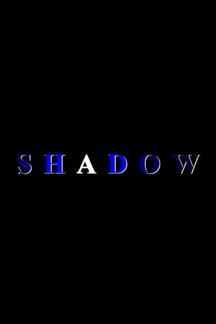 Shadow
