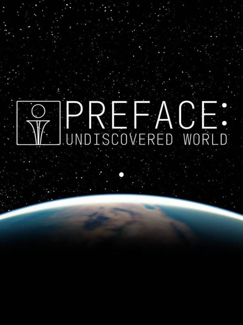 Preface: Undiscovered World