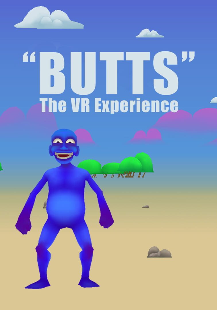 Butts: The VR Experience