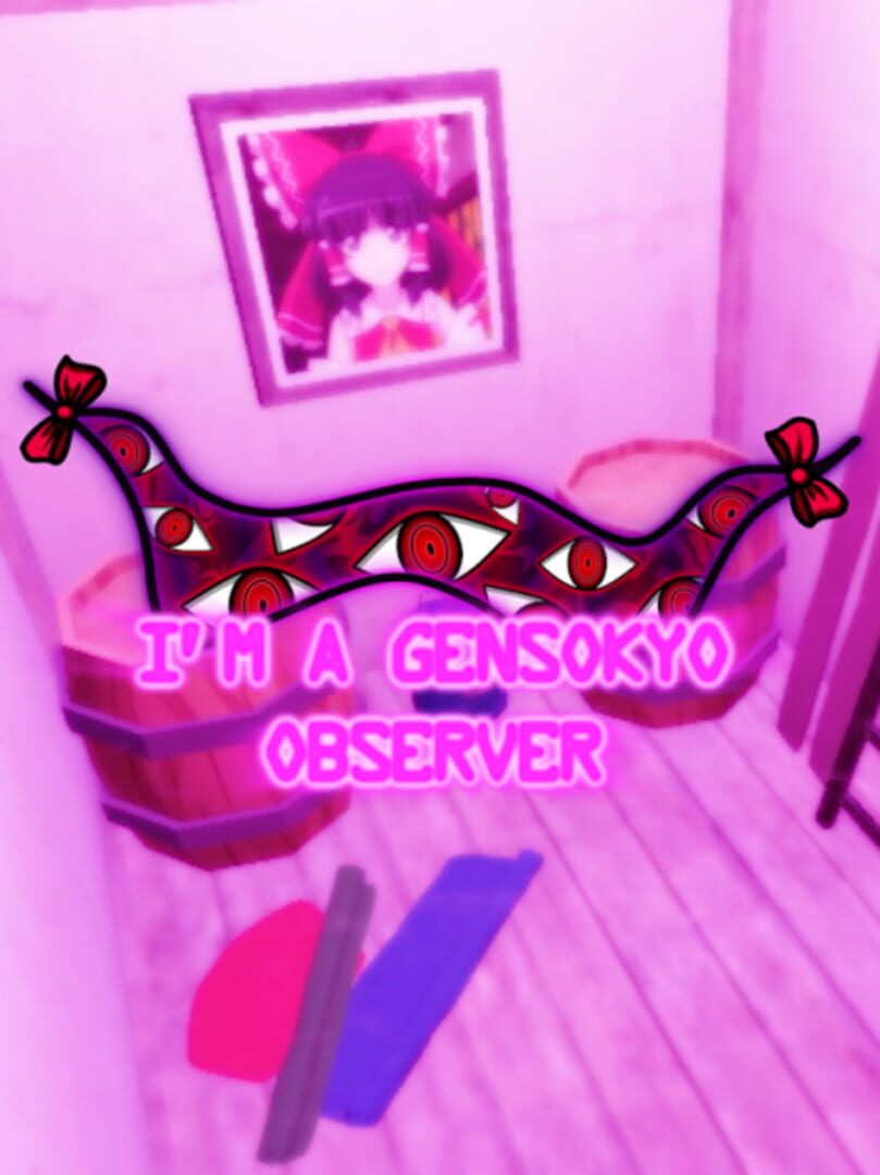 I'm a Gensokyo Observer