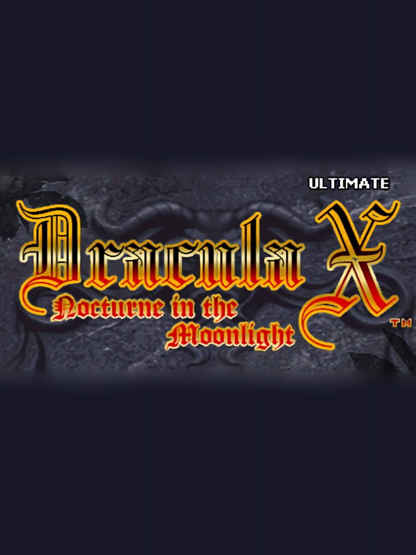 Dracula X: Nocturne In the Moonlight - Ultimate (2024)