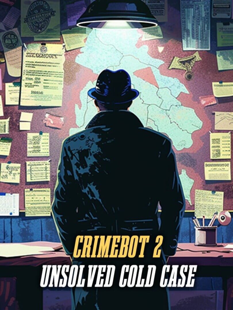 CrimeBot 2: Unsolved Cold Case (2024)