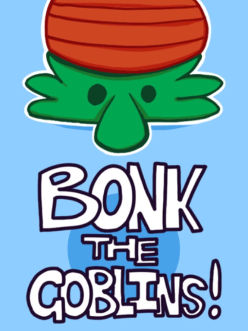 Bonk The Goblins! cover art