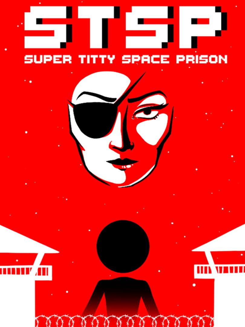 STSP: Super Titty Space Prison