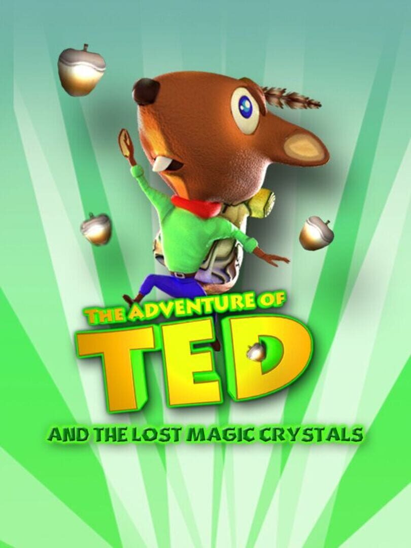 The Adventure of Ted and the Lost Magic Crystals