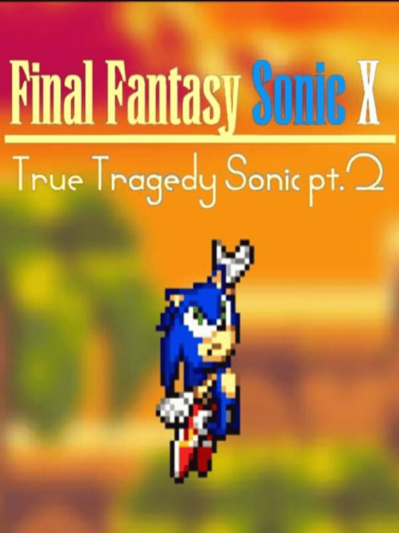 Final Fantasy Sonic X: Episode 5 Cover