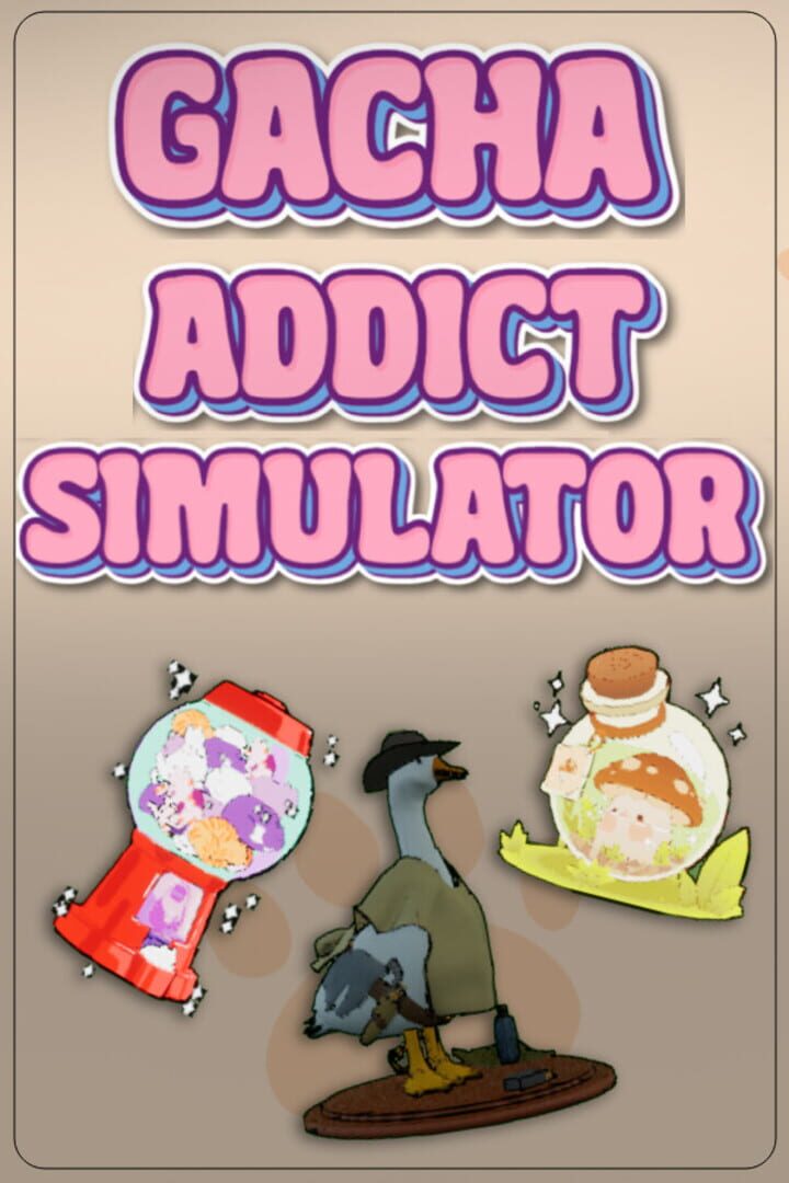 Gacha Addict Simulator