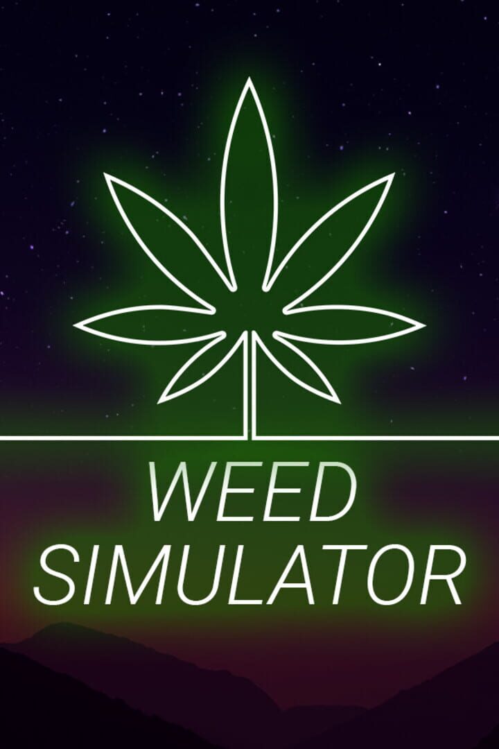 Weed Simulator
