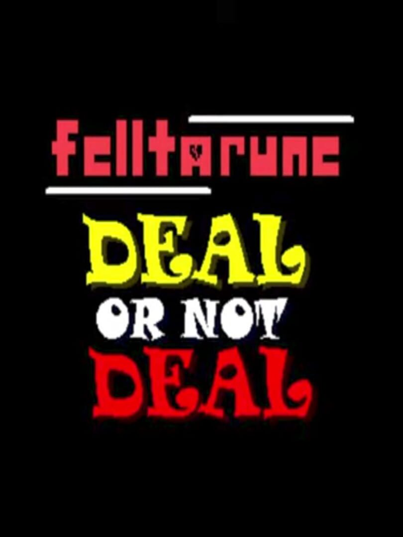 Felltarune: Deal or Not Deal (2024)