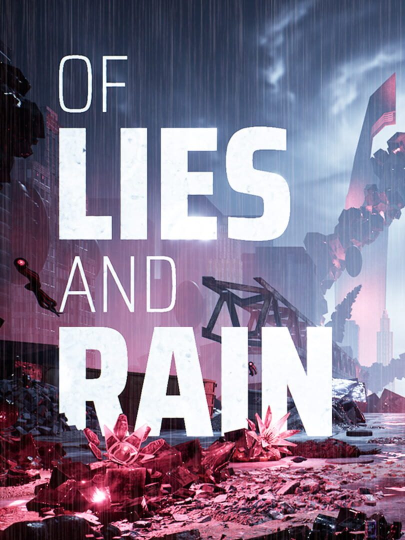 Of Lies and Rain (2025)