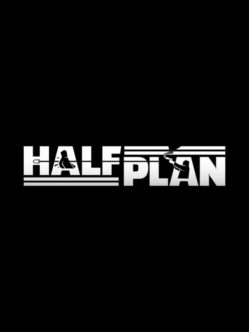 Half Plan (2024)