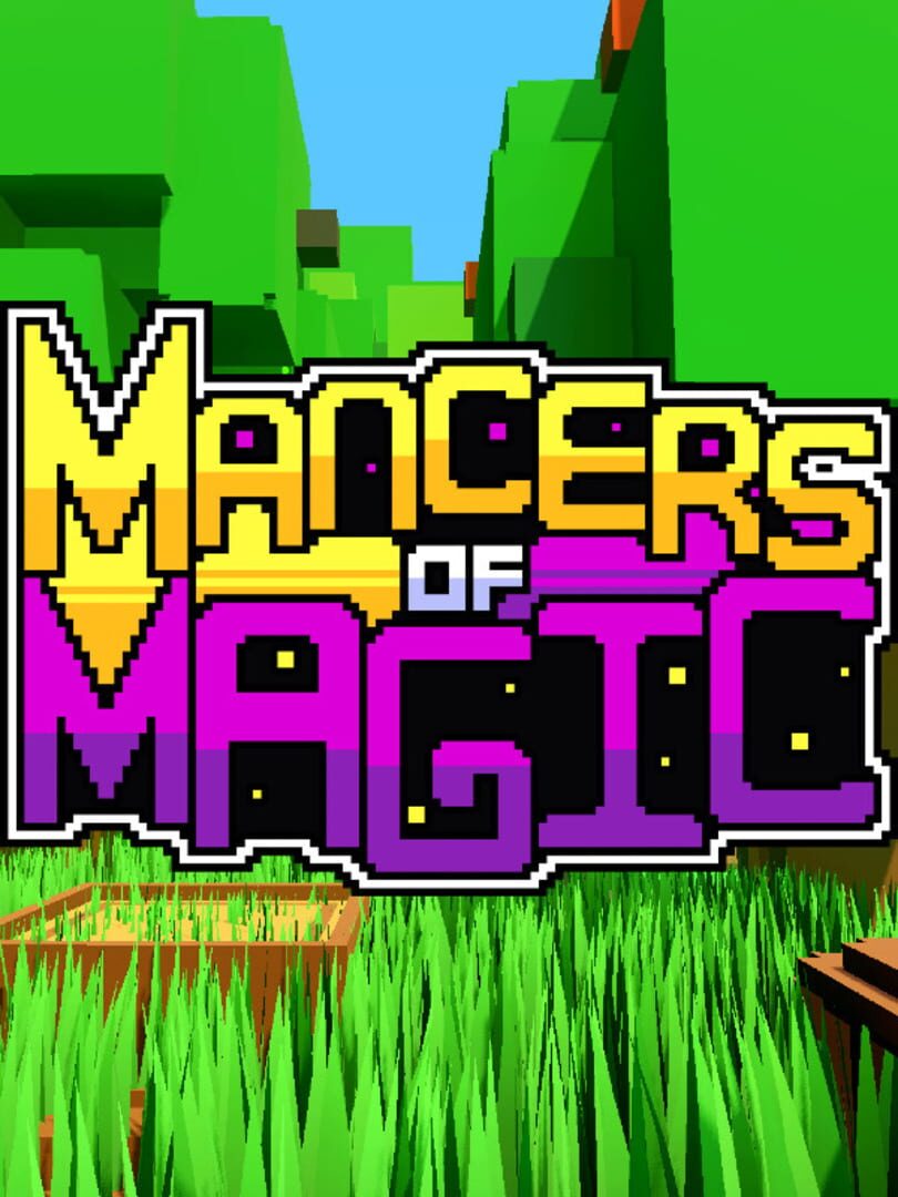 Mancers of Magic (2024)