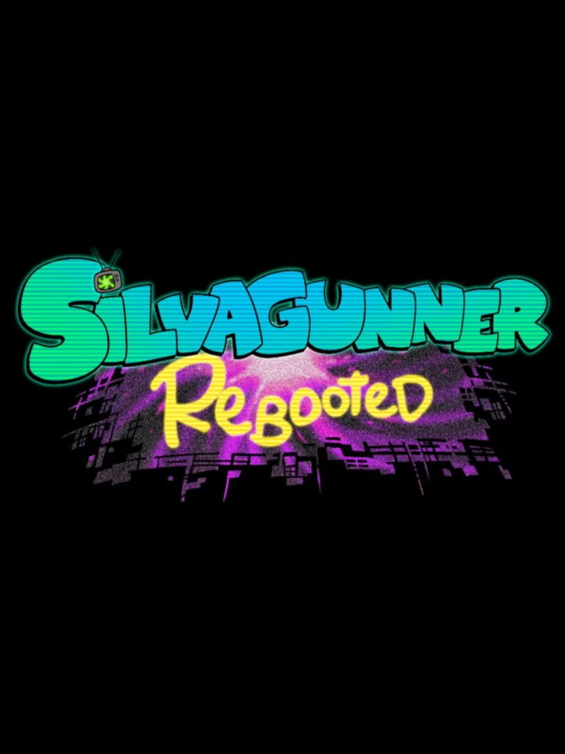 SilvaGunner: Rebooted