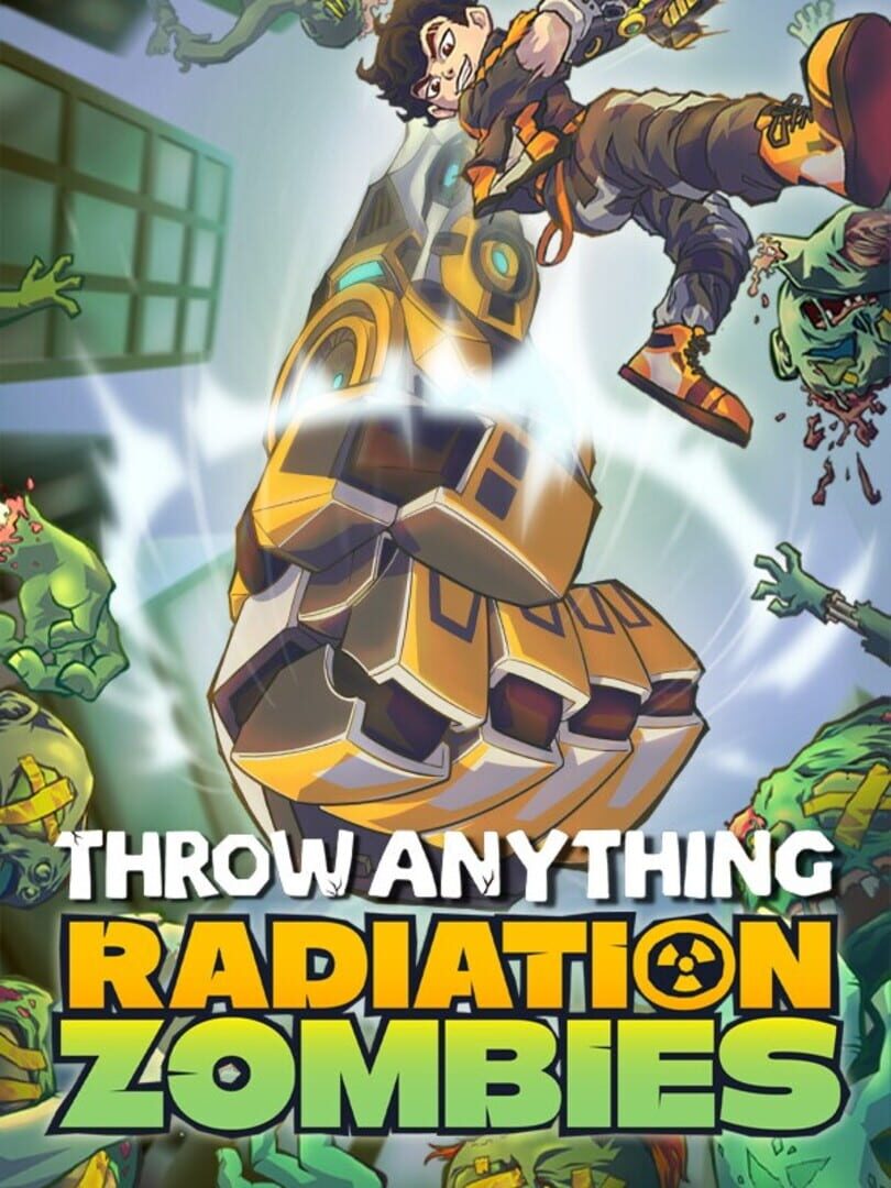 Throw Anything: Radiation Zombies (2025)