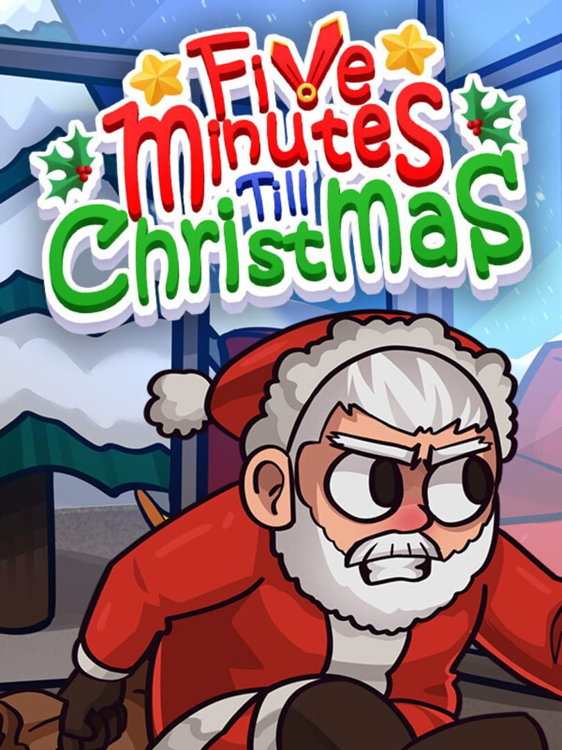 Five Minutes Till Christmas
