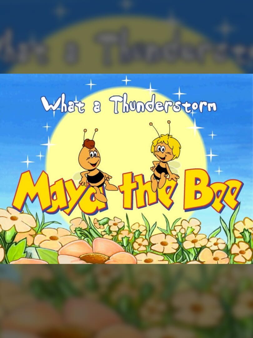 Maya the Bee: What a Thunderstorm