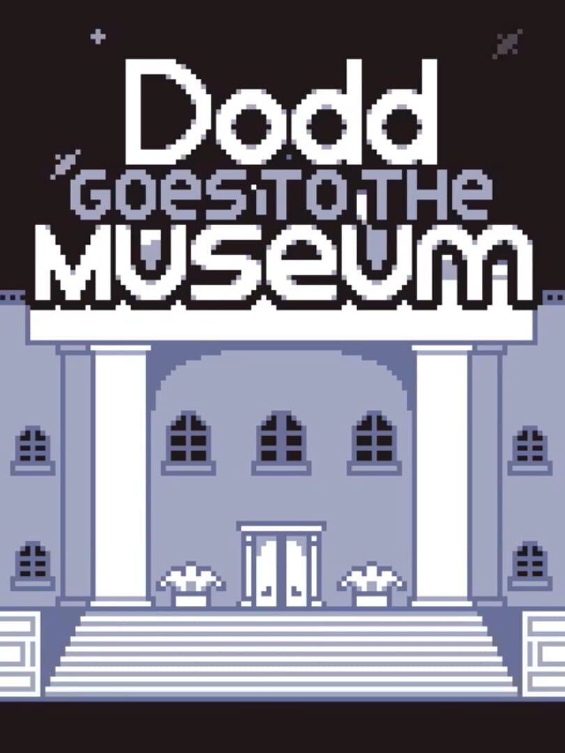 Dodd Goes To The Museum