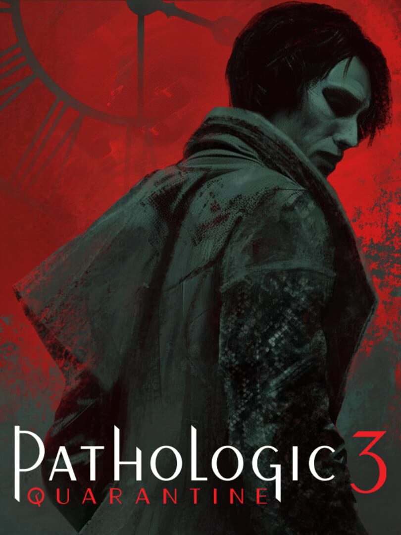 Standalone : Pathologic 3: Quarantine