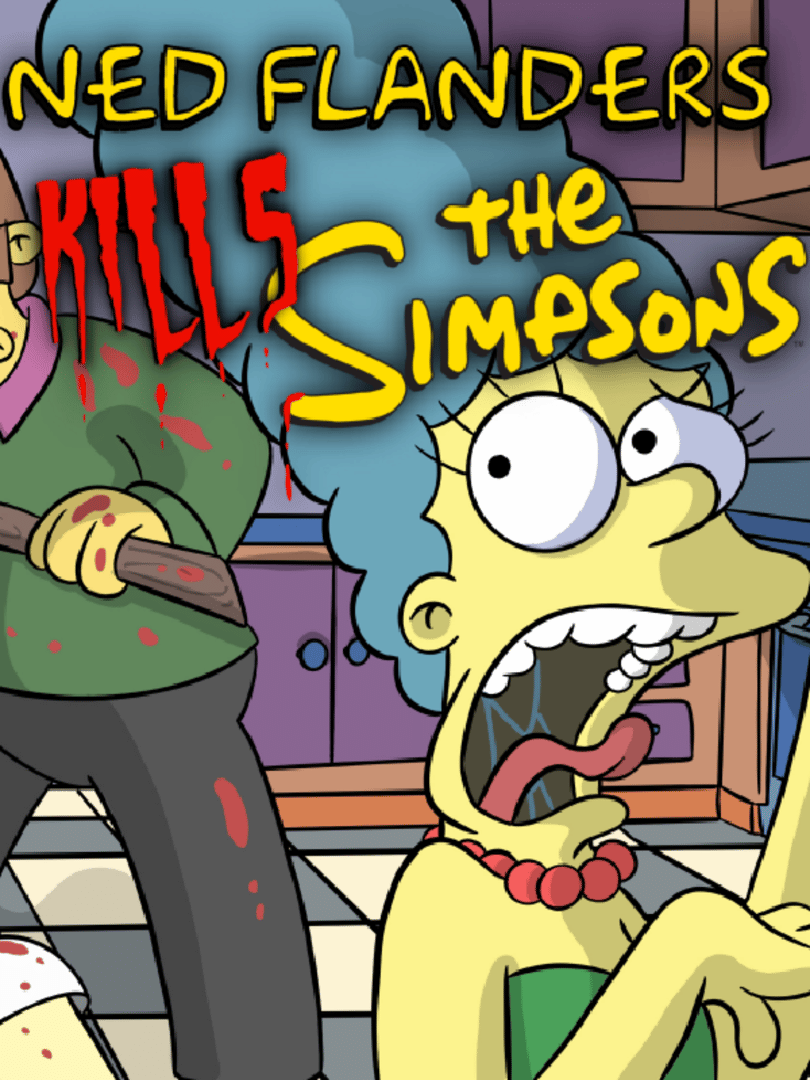 Ned Flanders Kills the Simpsons! Cover