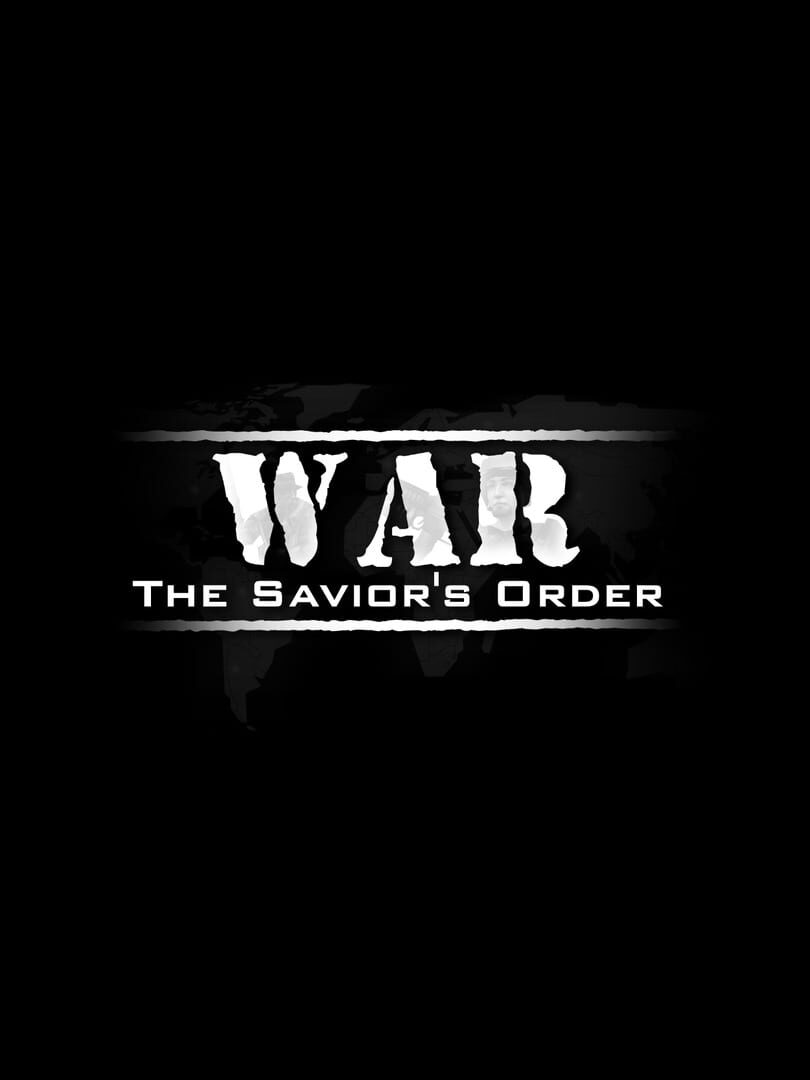 War: The Savior's Order