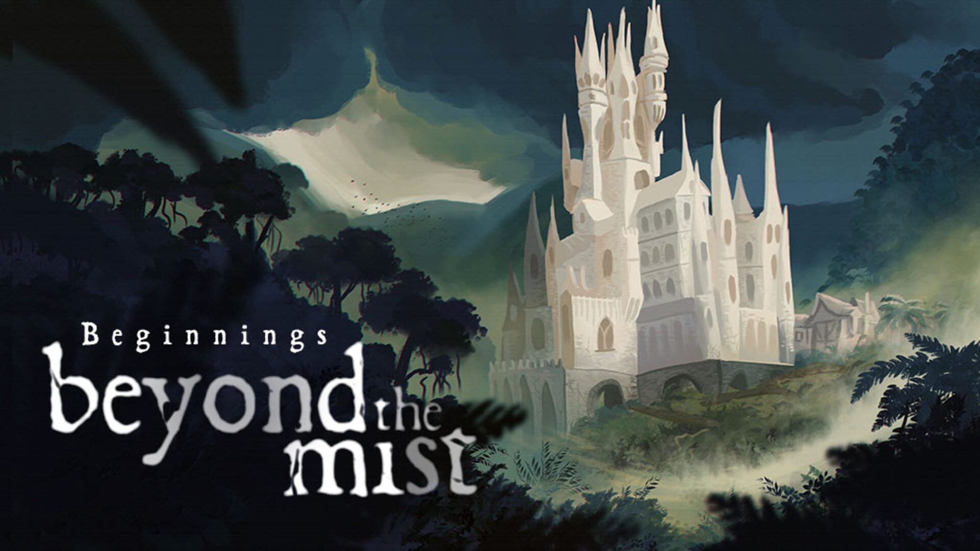 Beyond The Mist: Beginnings