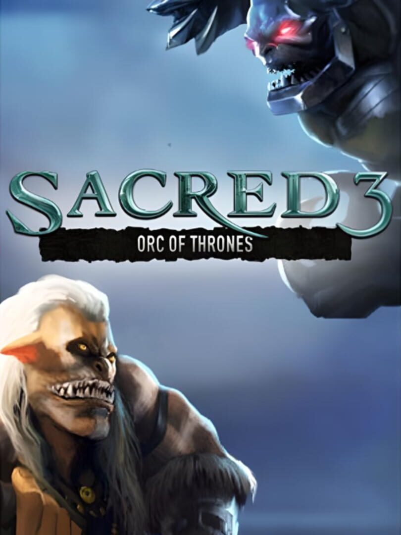 Sacred 3: Orc of Thrones cover art