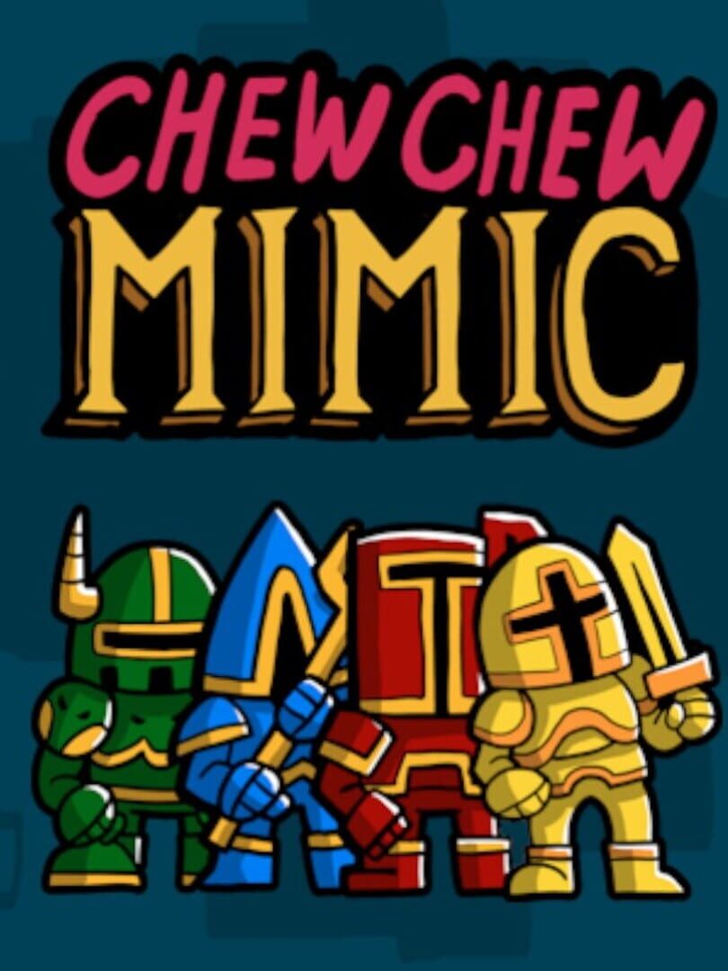 Chew Chew Mimic (2023)