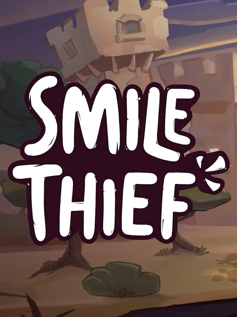 Smile Thief