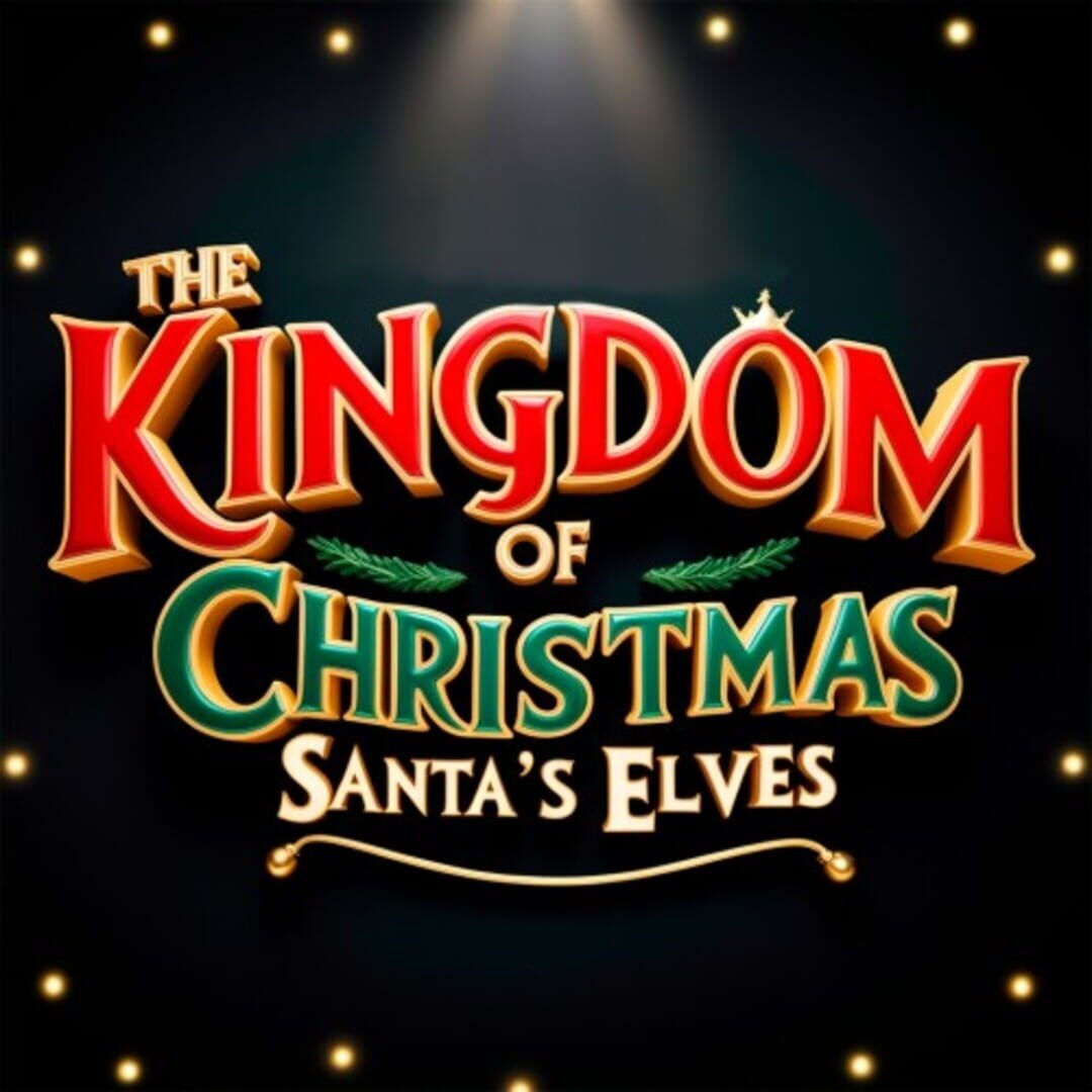 The Kingdom of Christmas: Santa's Elves cover art